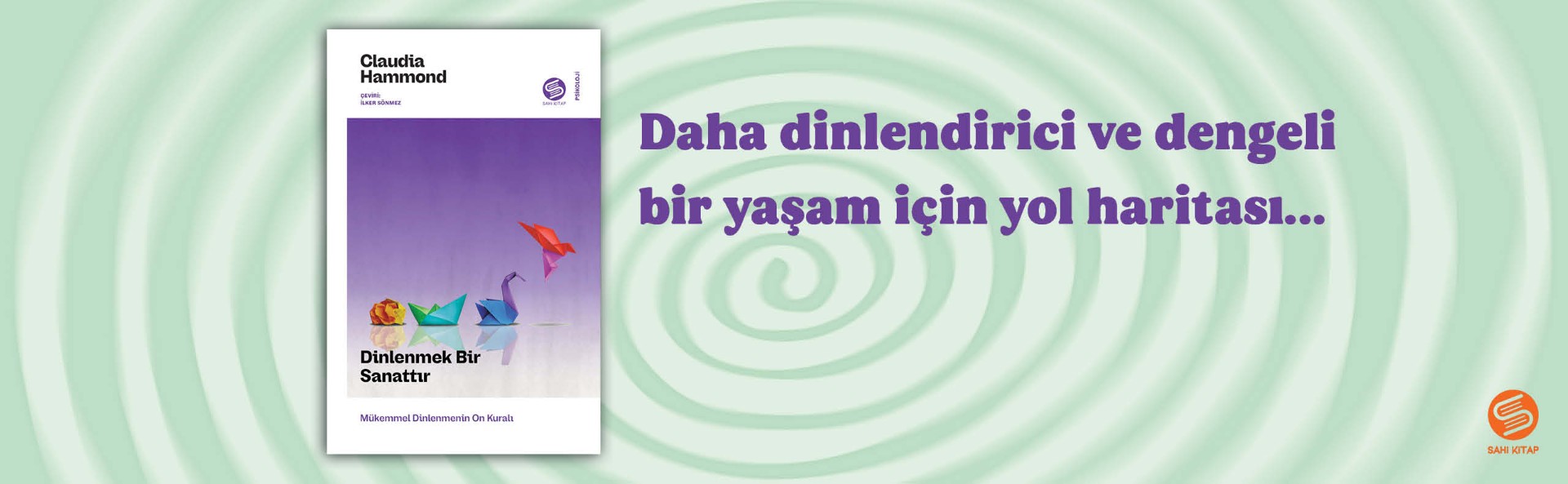 Dinlenmek Bir Sanattır