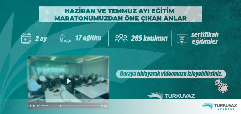 Haziran ve Temmuz Aylarında Neler Yaptık?