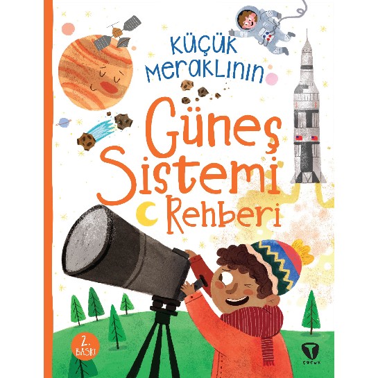 Küçük Meraklının Güneş Sistemi Rehberi