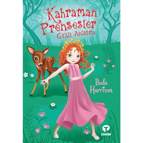 Kahraman Prensesler - Gizli Anlaşma