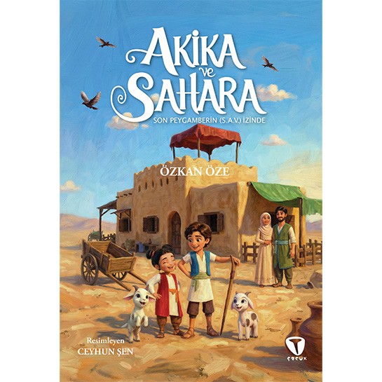 Akika ve Sahara: Son Peygamberin (s.a.v.) İzinde