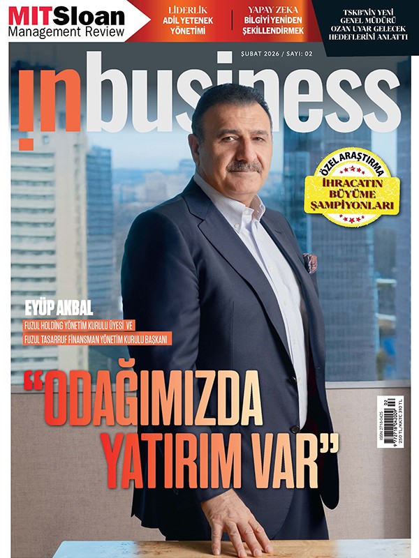 INBUSINESS - ŞUBAT 2026 - EYÜP AKBAL