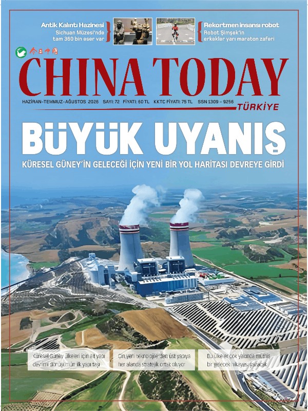 CHINA TODAY TÜRKİYE - 72. SAYI