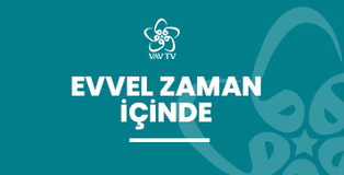 Evvel Zaman İçinde