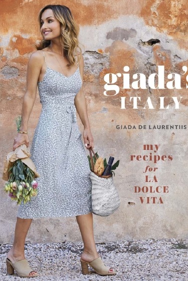 Giada's Italy: My Recipes for La Dolce Vita