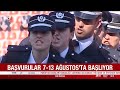 Polislik hayali kuranlara müjde geldi
